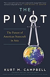 [중고] The Pivot: The Future of American Statecraft in Asia (Hardcover)