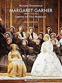 Margaret Garner: Opera Vocal Score (Paperback)