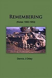 Remembering (Korea: 1950-1953) (Paperback)
