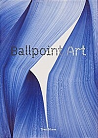 Ballpoint Art (Paperback)