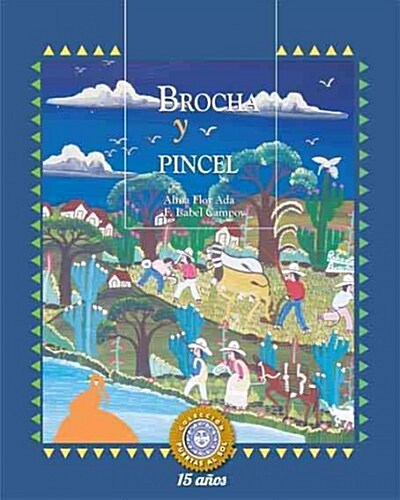 Brocha y Pincel (Paperback, Anos)