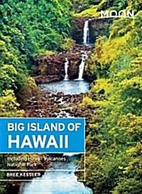 Moon Big Island of Hawaii: Including Hawaii Volcanoes National Park (Paperback, 8, Eighth Edition)