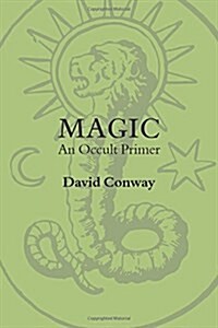 Magic: An Occult Primer (Paperback)