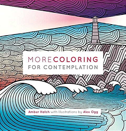 More Coloring for Contemplation (Paperback)