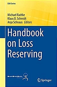 Handbook on Loss Reserving (Paperback, 2016)