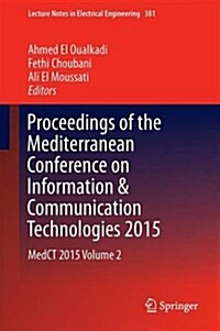Proceedings of the Mediterranean Conference on Information & Communication Technologies 2015: Medct 2015 Volume 2 (Hardcover, 2016)