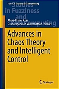 Advances in Chaos Theory and Intelligent Control (Hardcover)