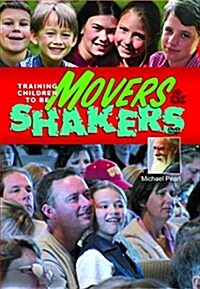 Training Children to Be Movers and Shakers (DVD)