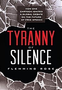 The Tyranny of Silence (Paperback)