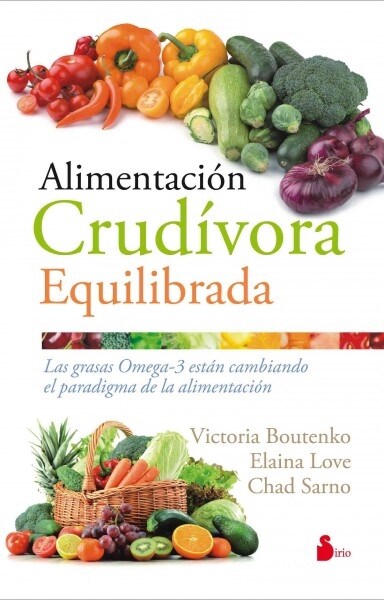 Alimentacion Crudivora Equilibrada (Paperback)