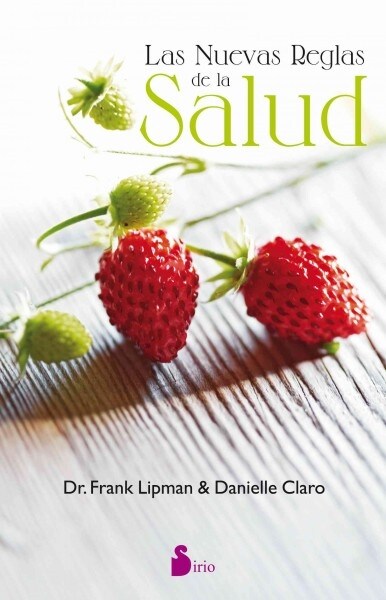 Las Nuevas Reglas de La Salud (Paperback)