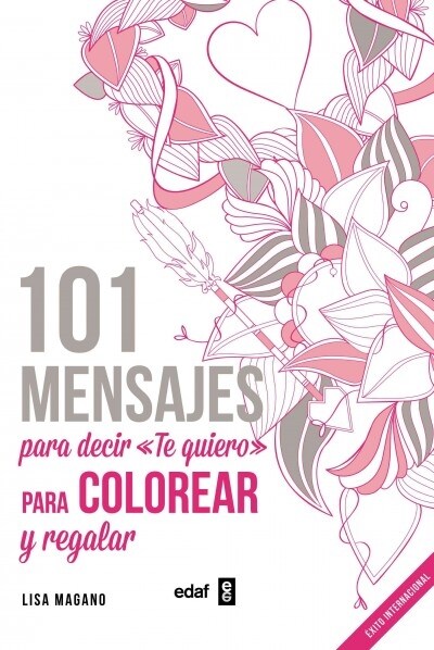 101 Mensajes Para Decir Te Quiero (Paperback)