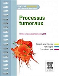 Processus Tumoraux (Paperback, 2nd, Teachers Guide)
