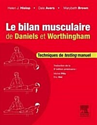 Le Bilan Musculaire De Daniels Et Worthingham (Paperback)
