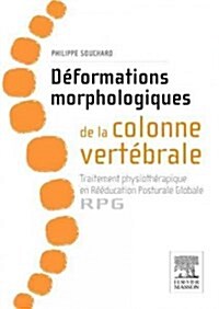 D?ormations Morphologiques De La Colonne Vert?rale (Paperback)