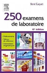 250 Examens De Laboratoire (Paperback, 12th)