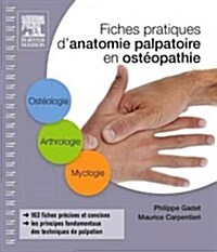 Fiches Pratiques Danatomie Palpatoire En Ost?pathie (Paperback)
