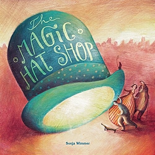 The Magic Hat Shop (Hardcover)