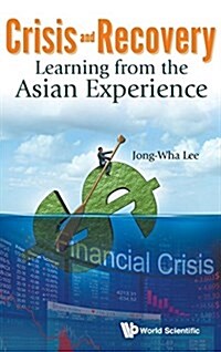 Crisis and Recovery: Learning from the Asian Experience (Hardcover)