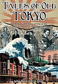 Tales of old Tokyo (Paperback)