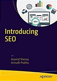 Introducing Seo: Your Quick-Start Guide to Effective Seo Practices (Paperback, 2016)
