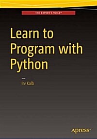 Learn to Program With Python (Paperback)