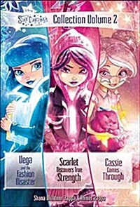 Star Darlings Collection, Volume 2: Vega and the Fashion Disaster; Scarlet Discovers True Strength; Cassie Comes Through (Paperback)