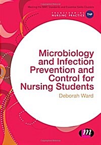 Microbiology and Infection Prevention and Control for Nursing Students (Paperback)