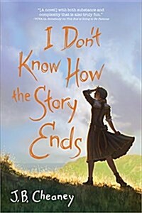 I Dont Know How the Story Ends (Paperback)