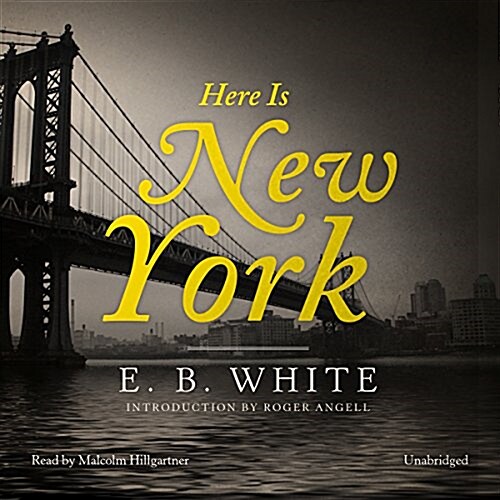 Here Is New York (Audio CD, Unabridged)