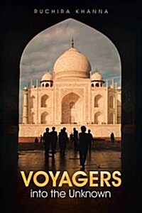 Voyagers into the Unknown (Paperback)