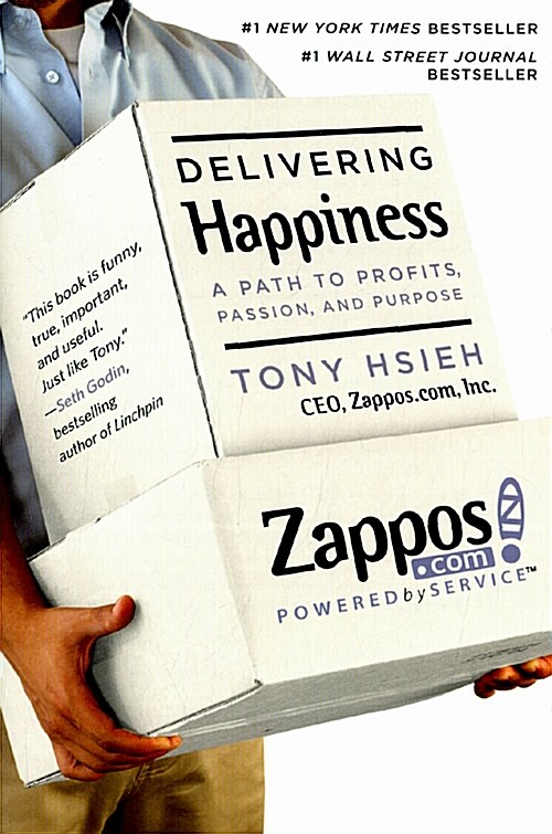 Delivering Happiness: A Path to Profits, Passion and Purpose (Paperback)
