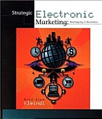 [중고] Strategic Electronic Marketing: Managing E-Business (Hardcover)