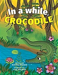 In a While, Crocodile (Paperback)