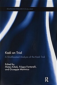 Kadi on Trial : A Multifaceted Analysis of the Kadi Trial (Paperback)