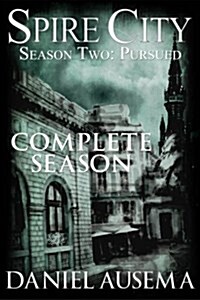 Spire City, Season Two: Pursued (Paperback)