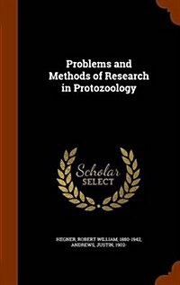 Problems and Methods of Research in Protozoology (Hardcover)