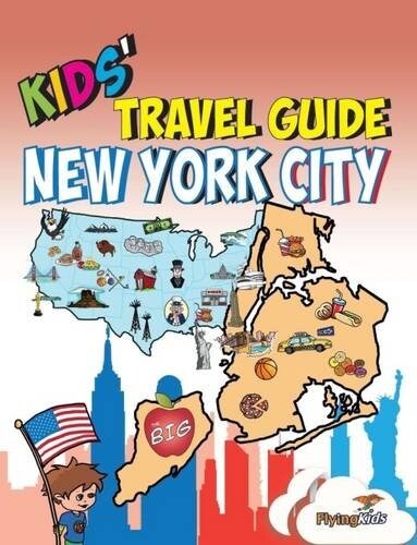 Kids Travel Guide - New York City : He Fun Way to Discover New York City-Especially for Kids (Paperback)