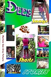Dees Longs & Shorts (Paperback)