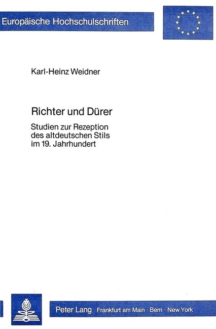 Richter Und Duerer: Studien Zur Rezeption Des Altdeutschen Stils Im 19. Jahrhundert (Paperback)