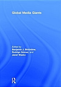 Global Media Giants (Hardcover)