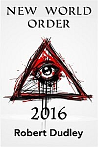 New World Order 2016 (Paperback)
