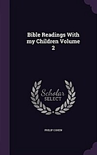 Bible Readings with My Children Volume 2 (Hardcover)