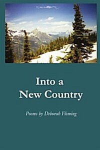 Into a New Country (Paperback)