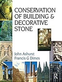 Conservation of Building and Decorative Stone (Hardcover)