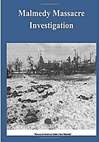 Malmedy Massacre Investigation (Paperback)