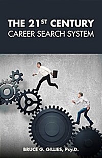 The 21st Century Career Search System (Paperback)