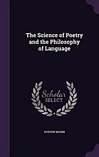 The Science of Poetry and the Philosophy of Language (Hardcover)