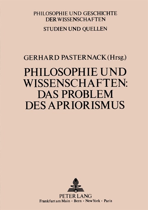 Philosophie Und Wissenschaften: Das Problem Des Apriorismus: Materialien Des Symposiums Philosophie Und Wissenschaften: Das Problem Des Apriorismus Vo (Paperback)