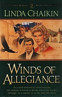 Winds of Allegiance (The Great Northwest #2) (Book 2) (Paperback, Book 2)